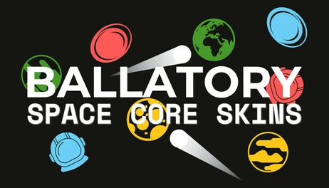 Купить Ballatory - Space Core Skins