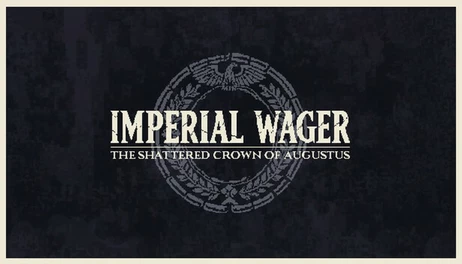 Купить Imperial Wager: The Shattered Crown of Augustus