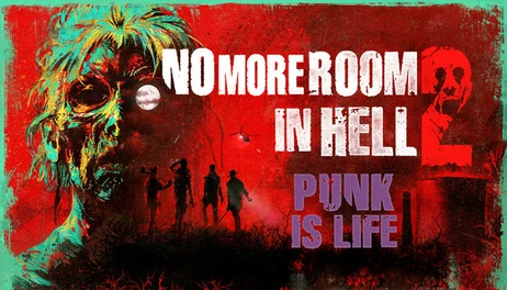 Купить No More Room in Hell 2 - Punk is Life Pack