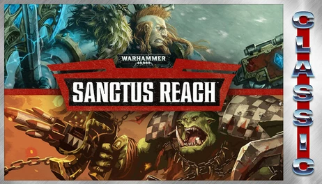 Купить Warhammer 40,000: Sanctus Reach and DLC's