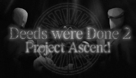 Купить Deeds were Done 2: Project Ascend