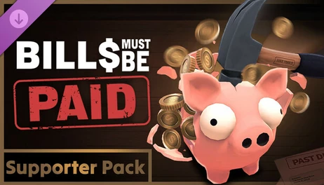 Купить Bills Must Be Paid - Supporter Pack