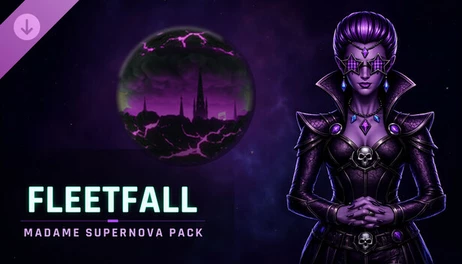 Купить Fleetfall — Madame Supernova Pack