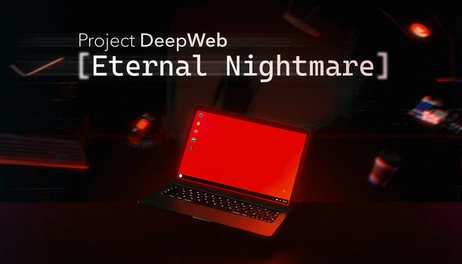 Купить Project DeepWeb: Eternal Nightmare