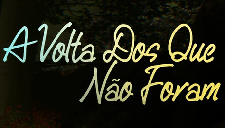 Купить A Volta Dos Que Não Foram