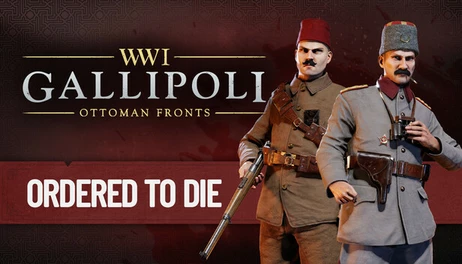 Купить Gallipoli - Ordered to Die Pack