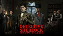 Detective Sherlock: Shadow Stalker