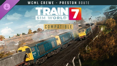 Купить Train Sim World 7: West Coast Main Line: Crewe - Preston Route Add-On