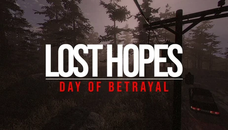 Купить Lost Hopes: Day of Betrayal