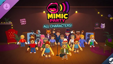 Купить Mimic Party : All Characters