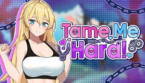 Купить Tame Me Hard!