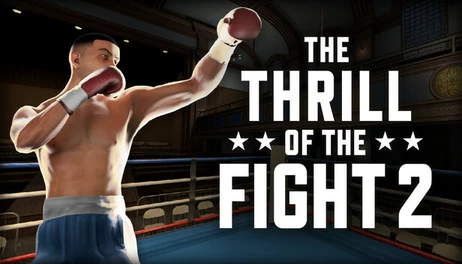 Купить The Thrill of the Fight 2