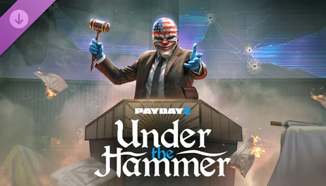 Купить PAYDAY 2: Under the Hammer Heist