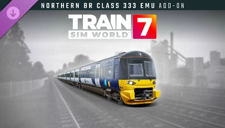 Купить Train Sim World 7: Northern BR Class 333 EMU Add-On