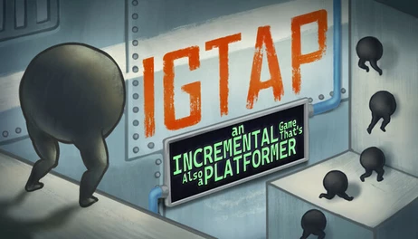 Купить IGTAP: an Incremental Game That's Also a Platformer