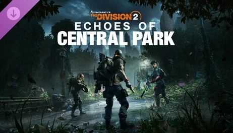 Купить Echoes of Central Park DLC - Tom Clancy’s The Division 2