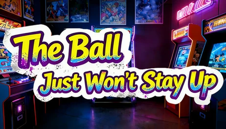 Купить The Ball Just Won't Stay Up