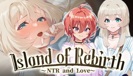 Купить Island of Rebirth~NTR and Love~