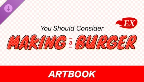 Купить You Should Consider Making a Burger EX - Artbook