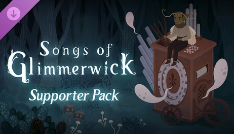Купить Songs of Glimmerwick - Supporter Pack