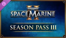Warhammer 40,000: Space Marine 2 - Season Pass 3
