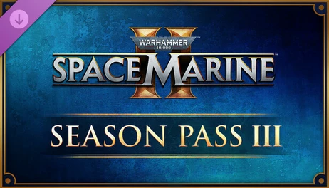 Купить Warhammer 40,000: Space Marine 2 - Season Pass 3
