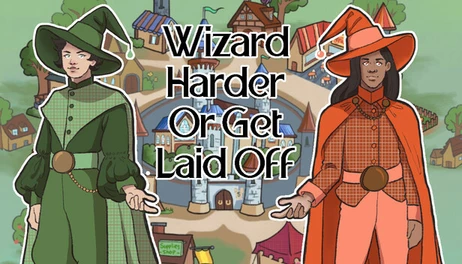Купить Wizard Harder Or Get Laid Off