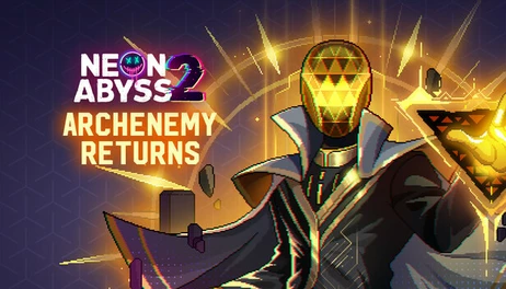 Купить Neon Abyss 2 - Archenemy Returns