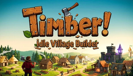 Купить Timber! Idle Village Builder