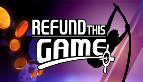 Купить Refund This Game