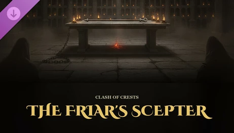 Купить Clash of Crests - The Friar's Scepter