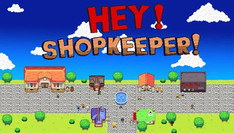 Купить Hey! Shopkeeper!