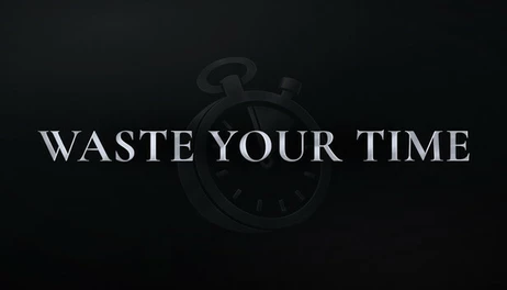 Купить Waste Your Time
