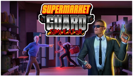 Купить Supermarket Guard Simulator