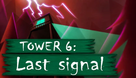 Купить Tower 6: Last Signal
