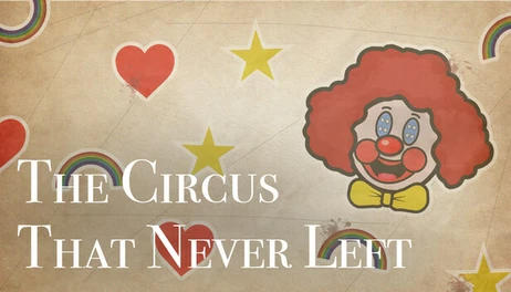 Купить The Circus That Never Left