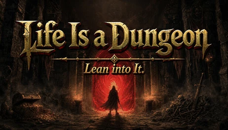 Купить Life Is a Dungeon: Lean into It.