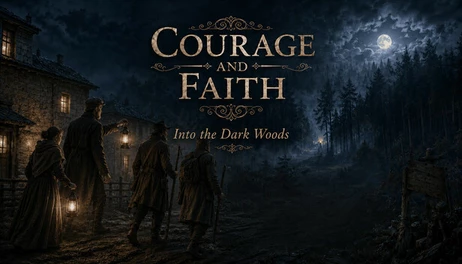 Купить Courage and Faith: Into the Dark Woods
