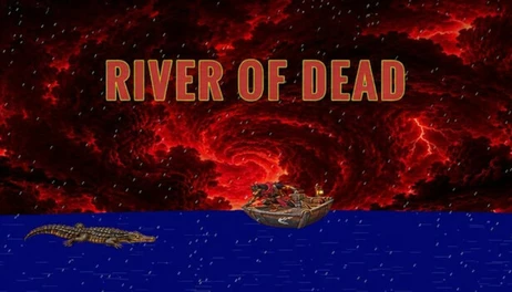 Купить RIVER OF DEAD