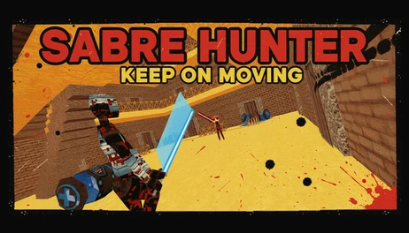 Купить Sabre Hunter: Keep On Moving