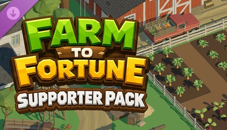 Купить Farm to Fortune - Supporter Pack