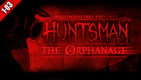 Купить Huntsman: The Orphanage