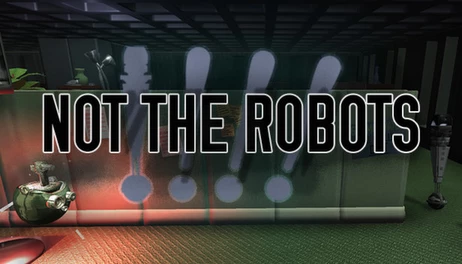 Купить Not The Robots