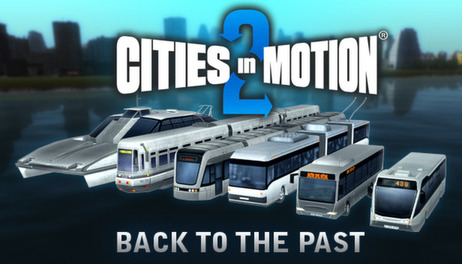 Купить Cities in Motion 2: Back to the Past