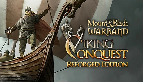 Купить Mount & Blade: Warband - Viking Conquest Reforged Edition