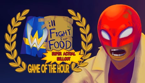 Купить Will Fight for Food: Super Actual Sellout: Game of the Hour