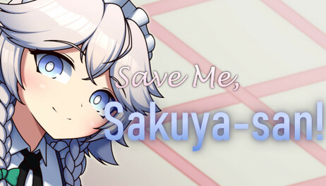 Купить Save Me, Sakuya-san!