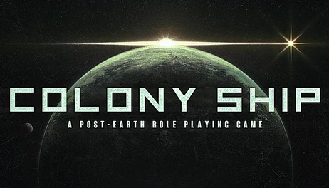 Купить Colony Ship: A Post-Earth Role Playing Game
