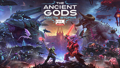 Купить DOOM Eternal: The Ancient Gods - Part Two