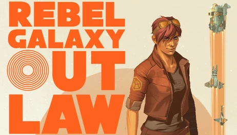 Купить Rebel Galaxy Outlaw